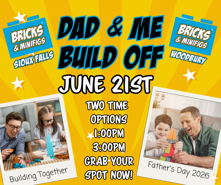 Dad & Me Build Challenge 1:00PM TIME - Bricks and Minifigs Sioux Falls